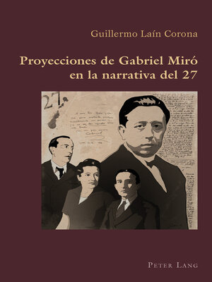 cover image of Proyecciones de Gabriel Miró en la narrativa del 27